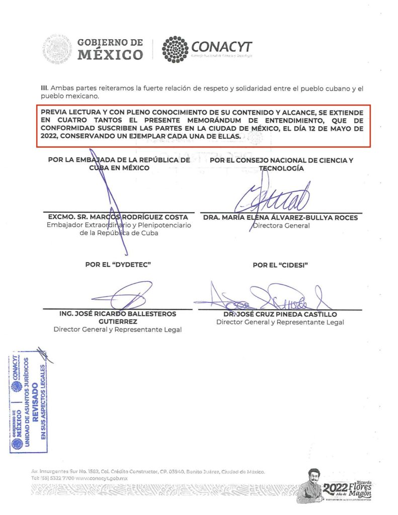 En el más reciente documento entregado por Conacyt la firma es de apenas el 12 de mayo pasado. Uno de los que aparecen en las rúbricas es el embajador cubano Marcos Rodríguez Costa, quien entró en funciones en diciembre de 2021, cuatro meses después del envío de los equipos.