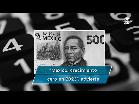 México con “crecimiento 0 en 2023”, alerta Bank of America